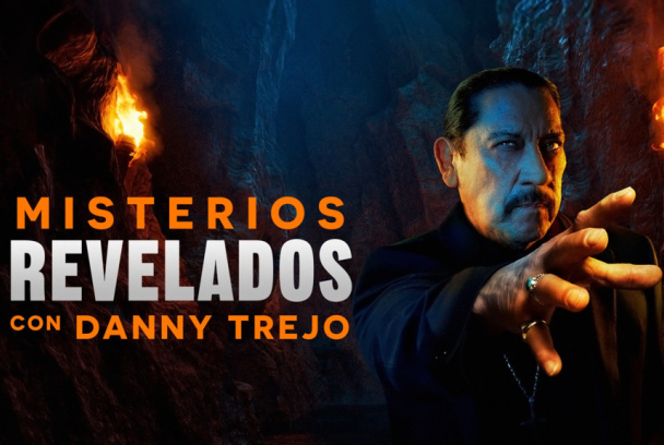 Misterios revelados con Danny Trejo