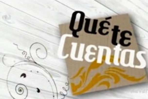 Que te cuentas