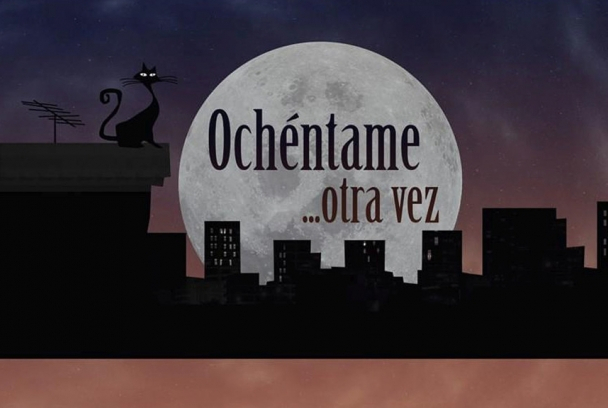 Ochéntame otra vez