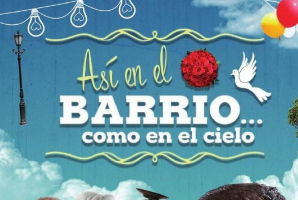 Así en el barrio como en el cielo