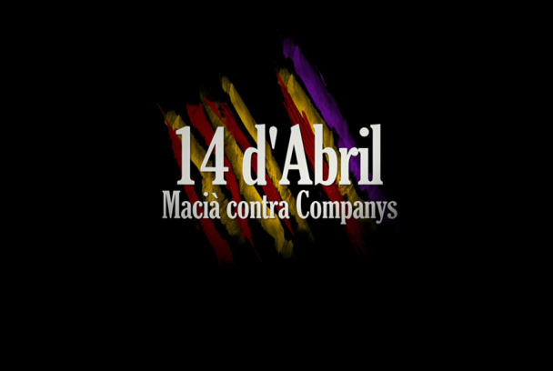 14 d'abril. Macià contra Companys