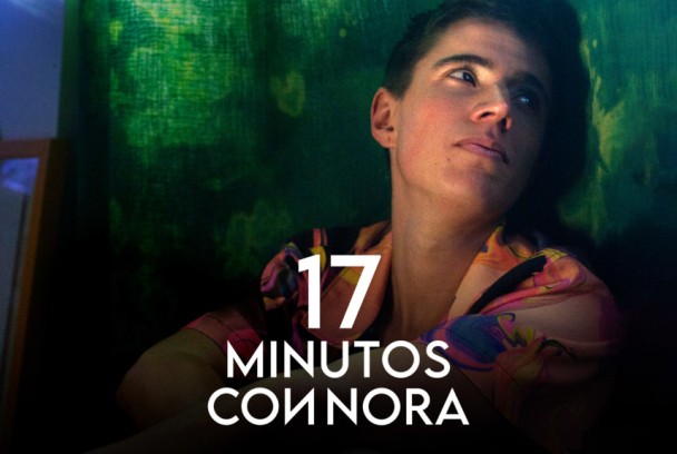 17 minutos con Nora