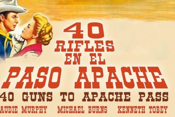 40 rifles en el Paso Apache