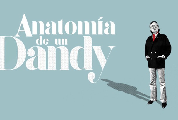 Anatomía de un Dandy