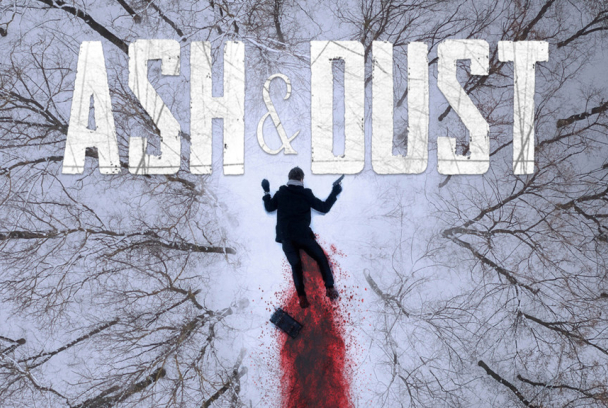 Ash & Dust