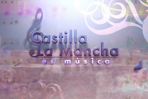 Castilla La Mancha es Música