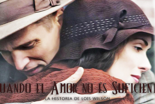 Cuando el amor no es suficiente: la historia de Lois Wilson