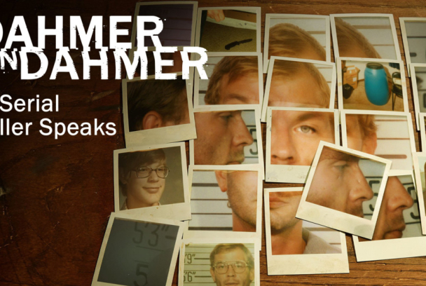 Dahmer: En sus propias palabras