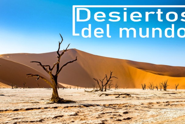 Desiertos del Mundo