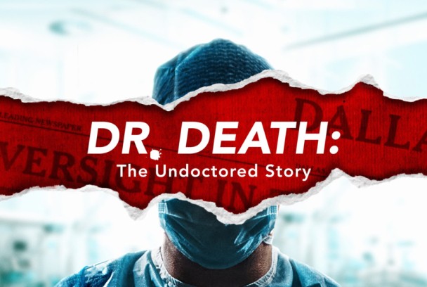Dr. Muerte: la historia no contada