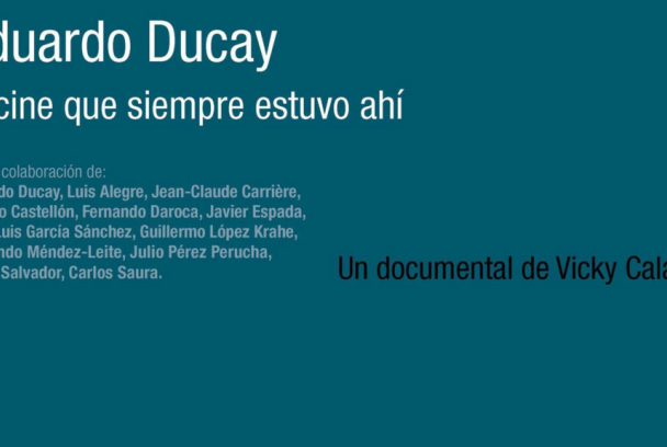 Eduardo Ducay: el cine que siempre estuvo ahi