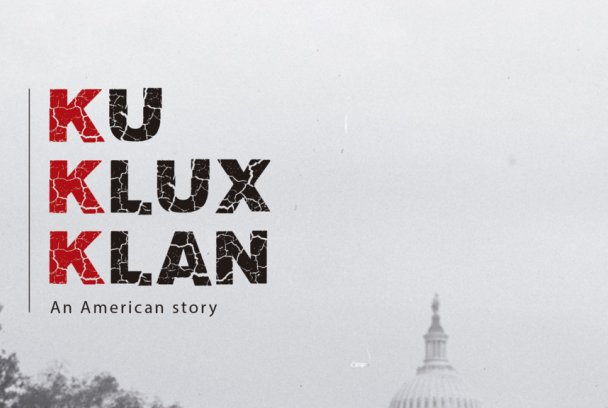 El Ku Klux Klan: una historia americana