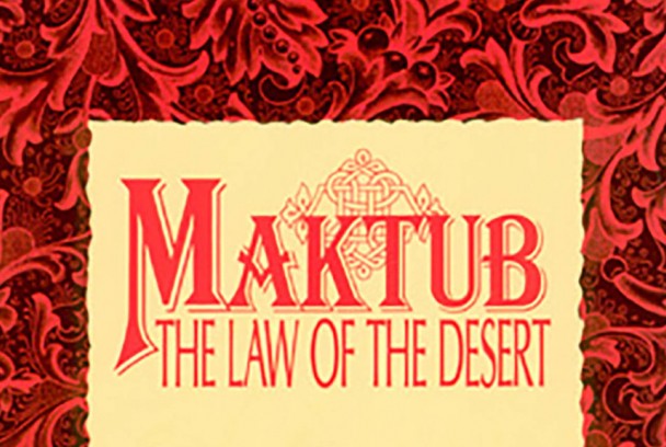 Maktub, la ley del desierto