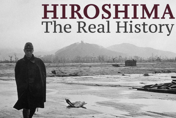 Hiroshima, la verdadera historia