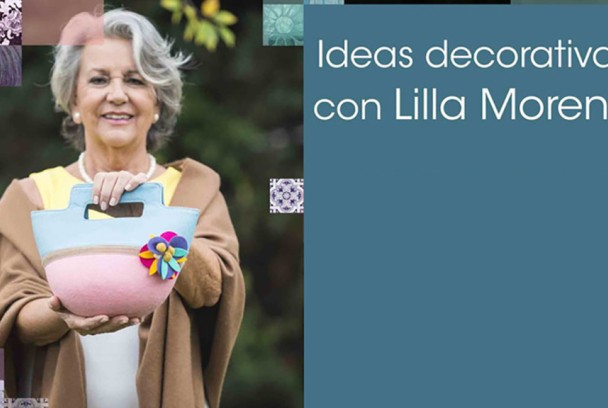 Ideas decorativas con Lilla Moreno