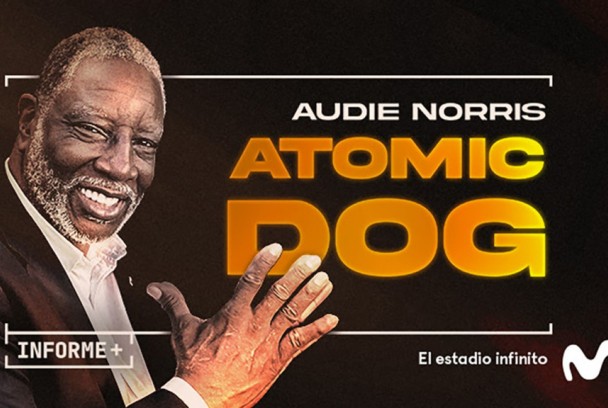 Informe Plus+. Audie Norris. Atomic Dog