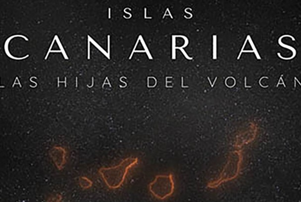Islas Canarias: las hijas del volcán
