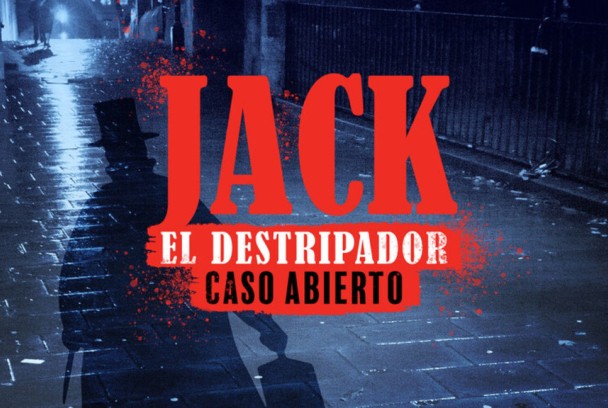 Jack el Destripador: caso abierto