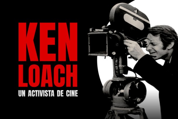 Ken Loach: un activista de cine