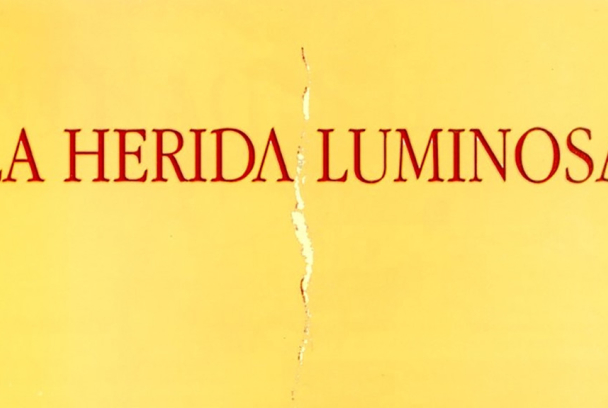 La herida luminosa