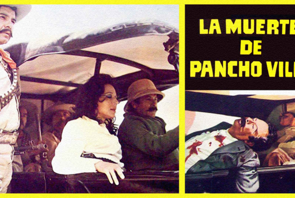 La muerte de Pancho Villa