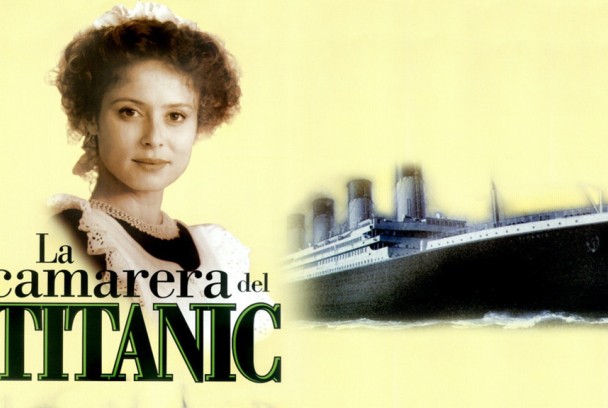 La camarera del Titanic