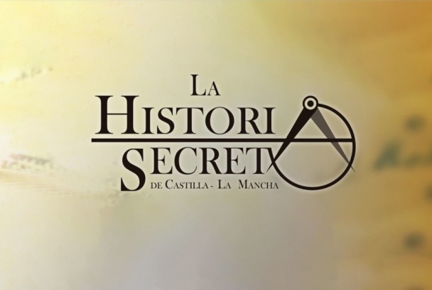 La historia secreta de Castilla-La Mancha