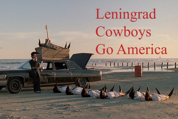 Leningrad Cowboys Go America