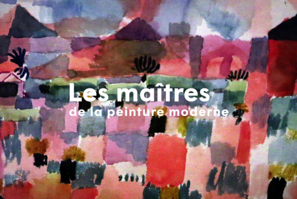 Les maîtres de la peinture moderne