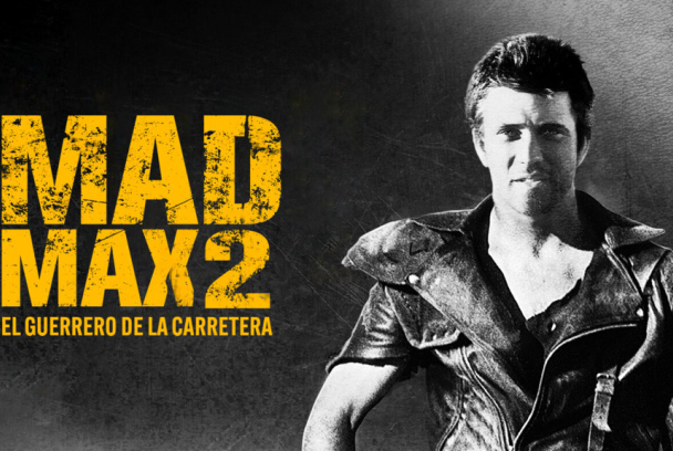 Mad Max II, el guerrero de la carretera