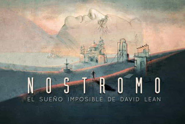 Nostromo: el sueño imposible de David Lean