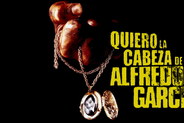 ¡Quiero la cabeza de Alfredo García!