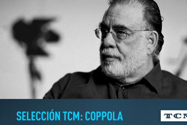 Selección TCM: Coppola