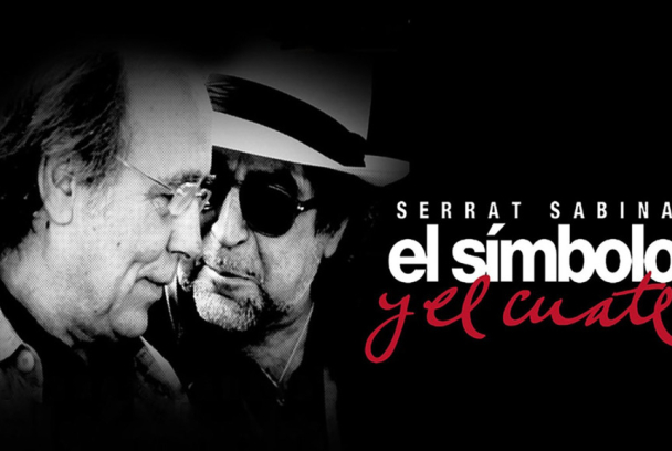 Serrat y Sabina: El símbolo y el cuate