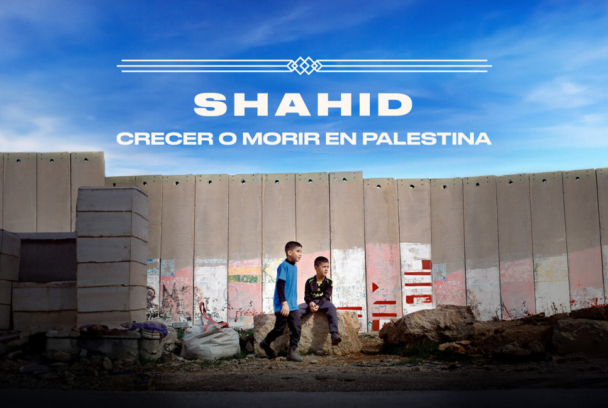 Shahid, crecer o morir en Palestina