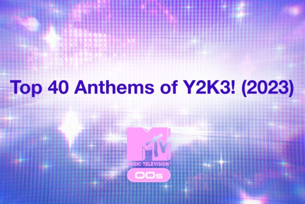 Top 40 Anthems of Y2K3!