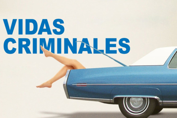 Vidas criminales