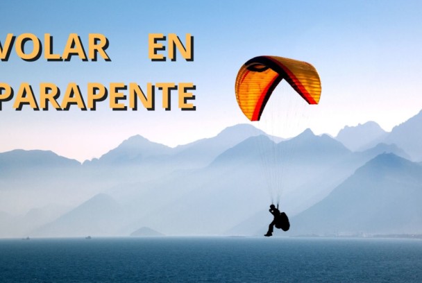 Volar en Parapente