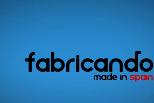 Fabricando: Made in Spain
