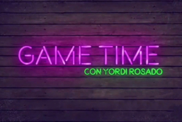 Game Time con Yordi Rosado