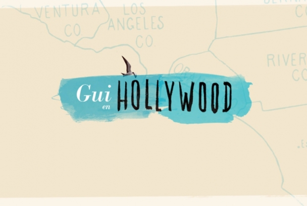 Gui en Hollywood