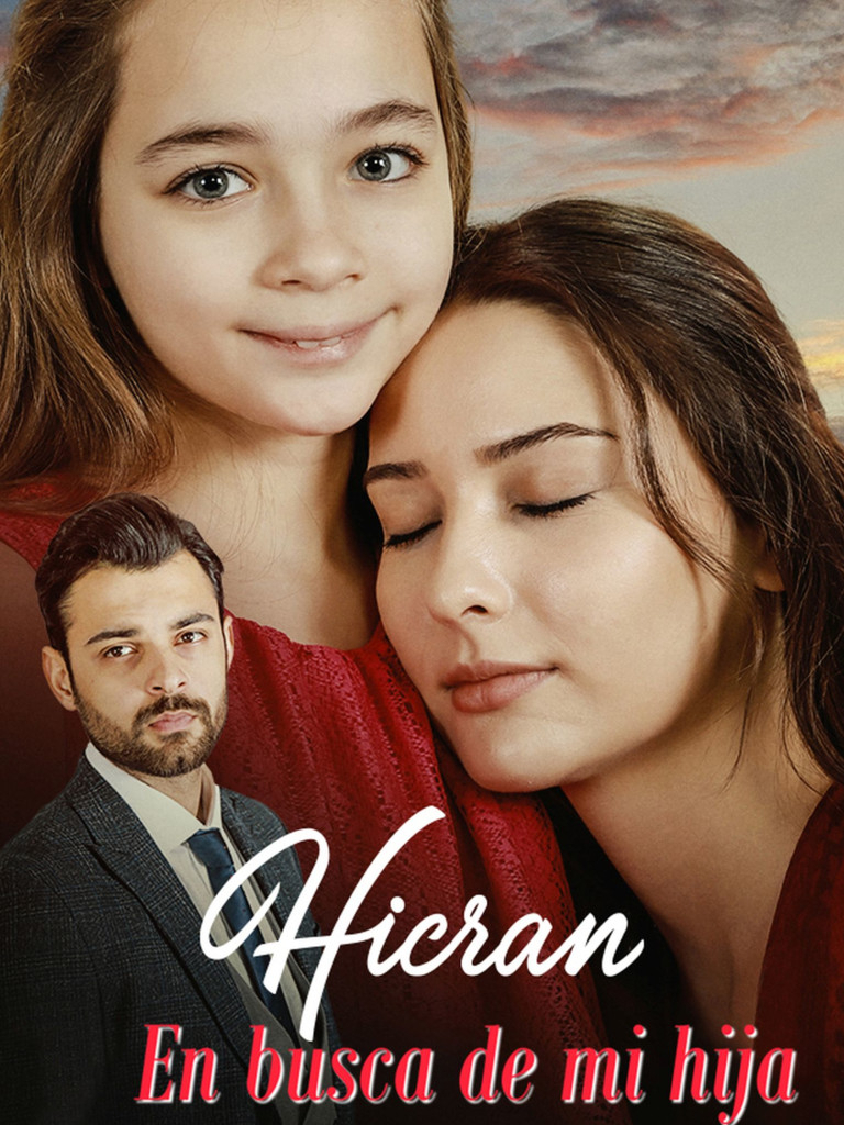 Hicran: En busca de mi hija (Serie) | SincroGuia TV