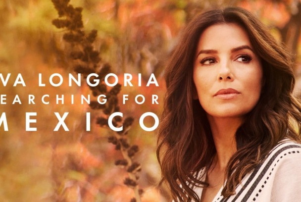 Eva Longoria. Recorriendo México